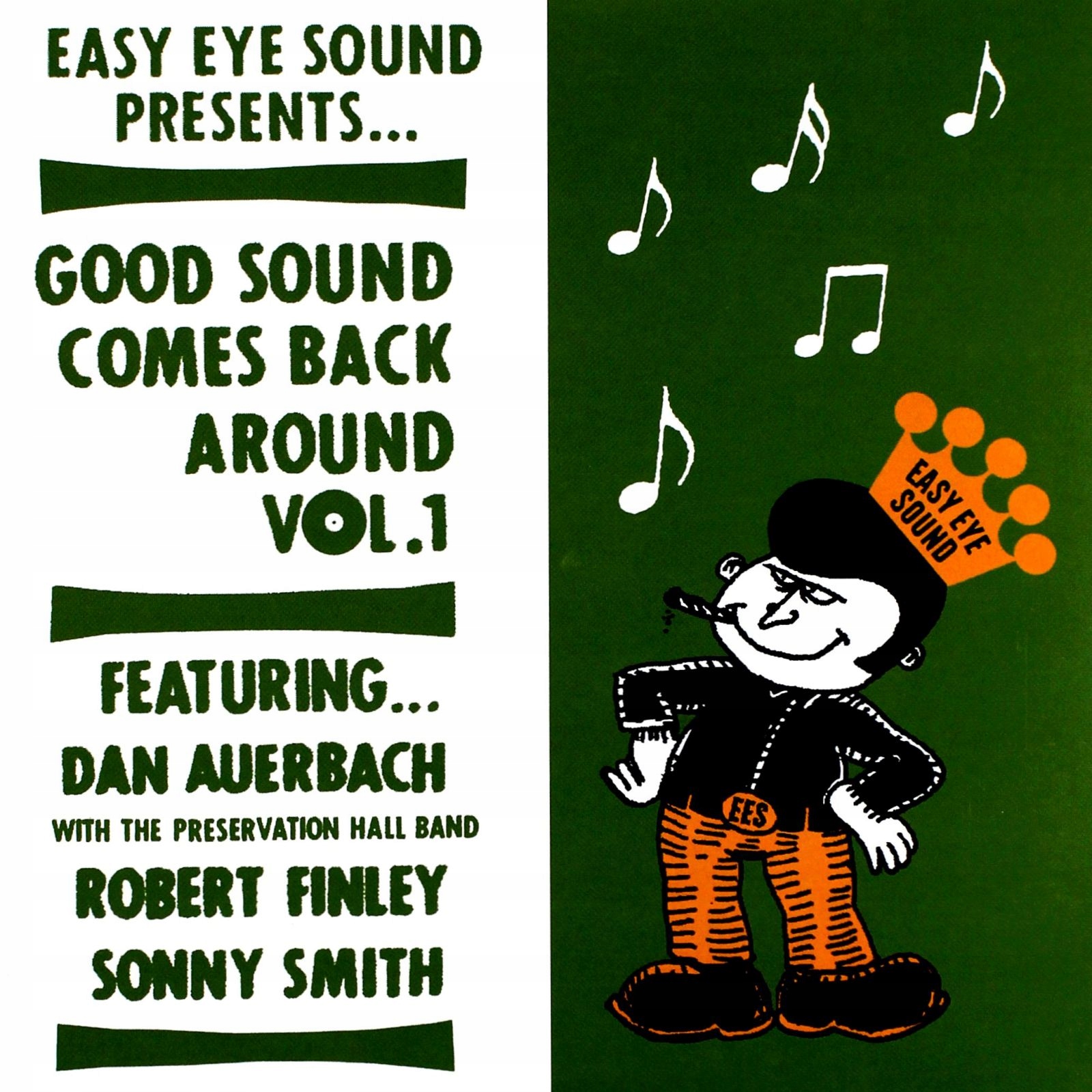 Dan Auerbach+sonny Smith+robert Finley: Good Sound Comes Back Around Vol. 1