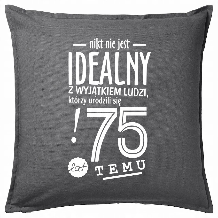 

Pomysł Na 75 Urodziny 75 Lat poduszka