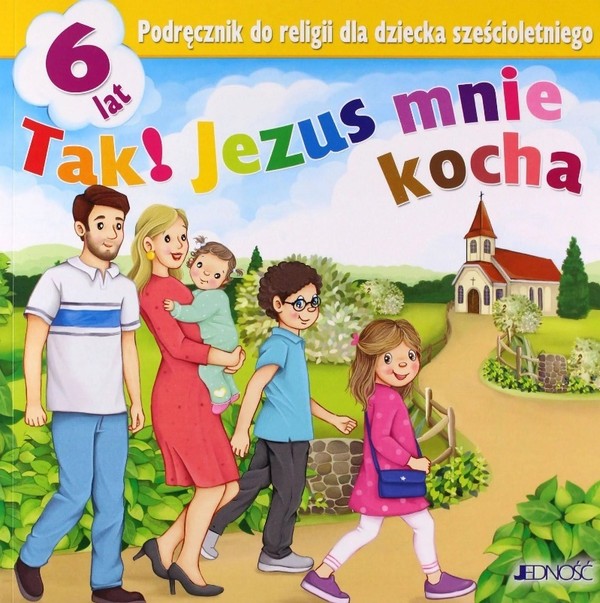 Tak! Jezus mnie kocha. Podręcznik do religii