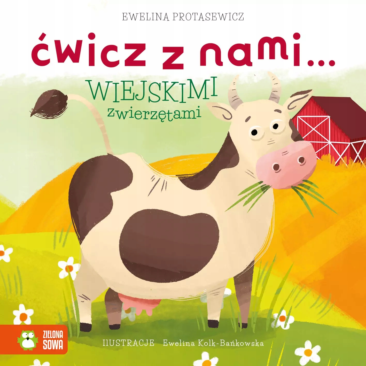 Ćwicz z nami... wiejskimi zwierzętami. Zielona Sowa