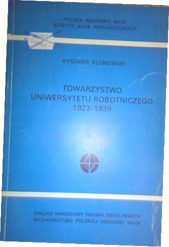 Towarzystwo Uniwersytetu Robotniczego 1923-1939 -