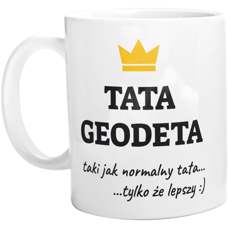 

Tata Geodeta Dla Taty Geodety Kubek