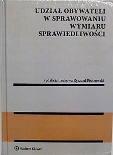 UDZIAŁ OBYWATELI W SPRAWOWANIU WYMIARU...