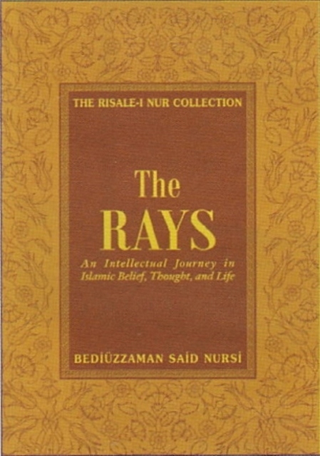 The Rays BEDIUZZAMAN SAID NURSI