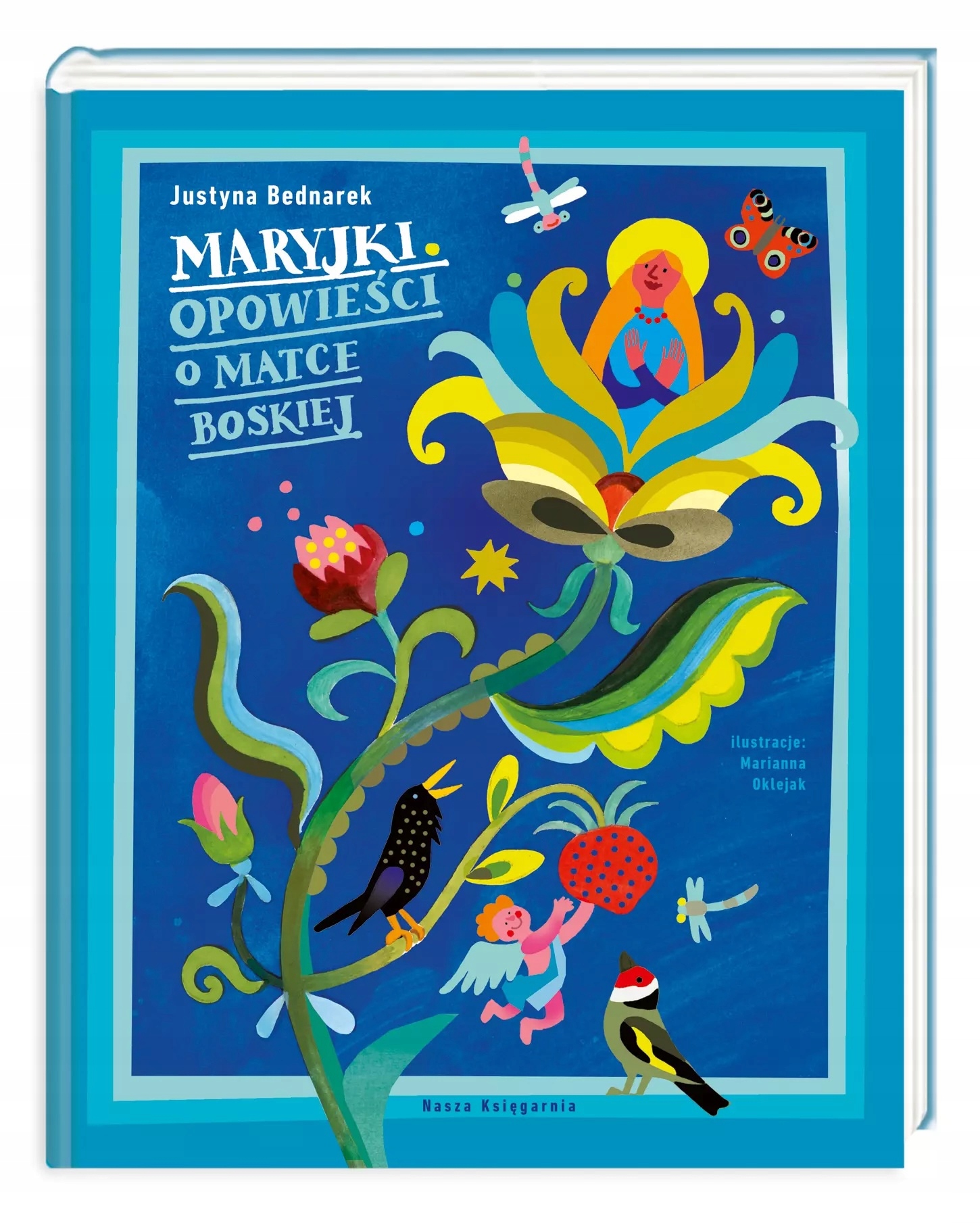 Maryjki. Opowieści O Matce Boskiej Justyna Bednarek-Zdjęcie-0