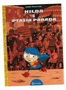 HILDA FOLK T. 3 HILDA I PTASIA PARADA LUKE PEARSON