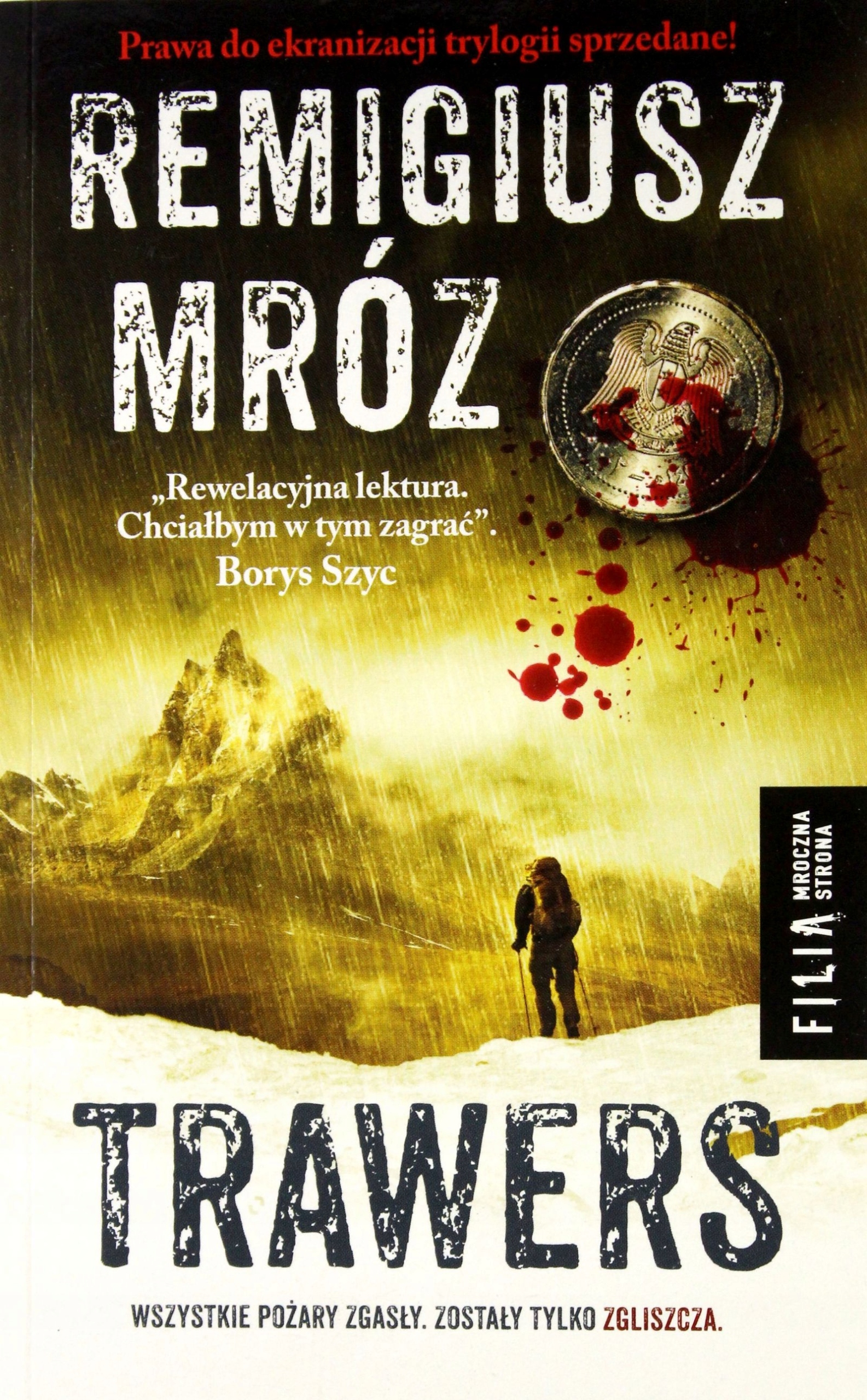 Trawers. Remigiusz Mróz Komisarz Forst Tom 3 Powieść Kryminał groza Filia