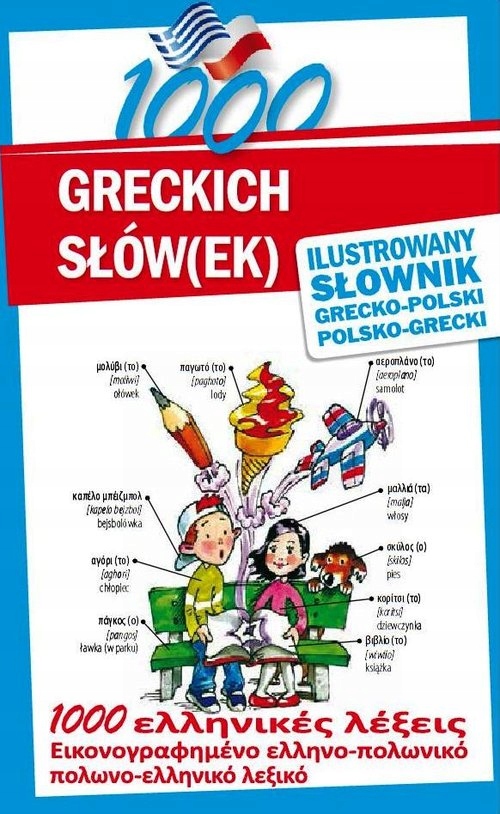 1000 greckich słów(ek) Ilustrowany słownik