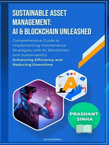 Sinha, Prashant Sustainable Asset Management: AI & Blockchain Unleashed: Co