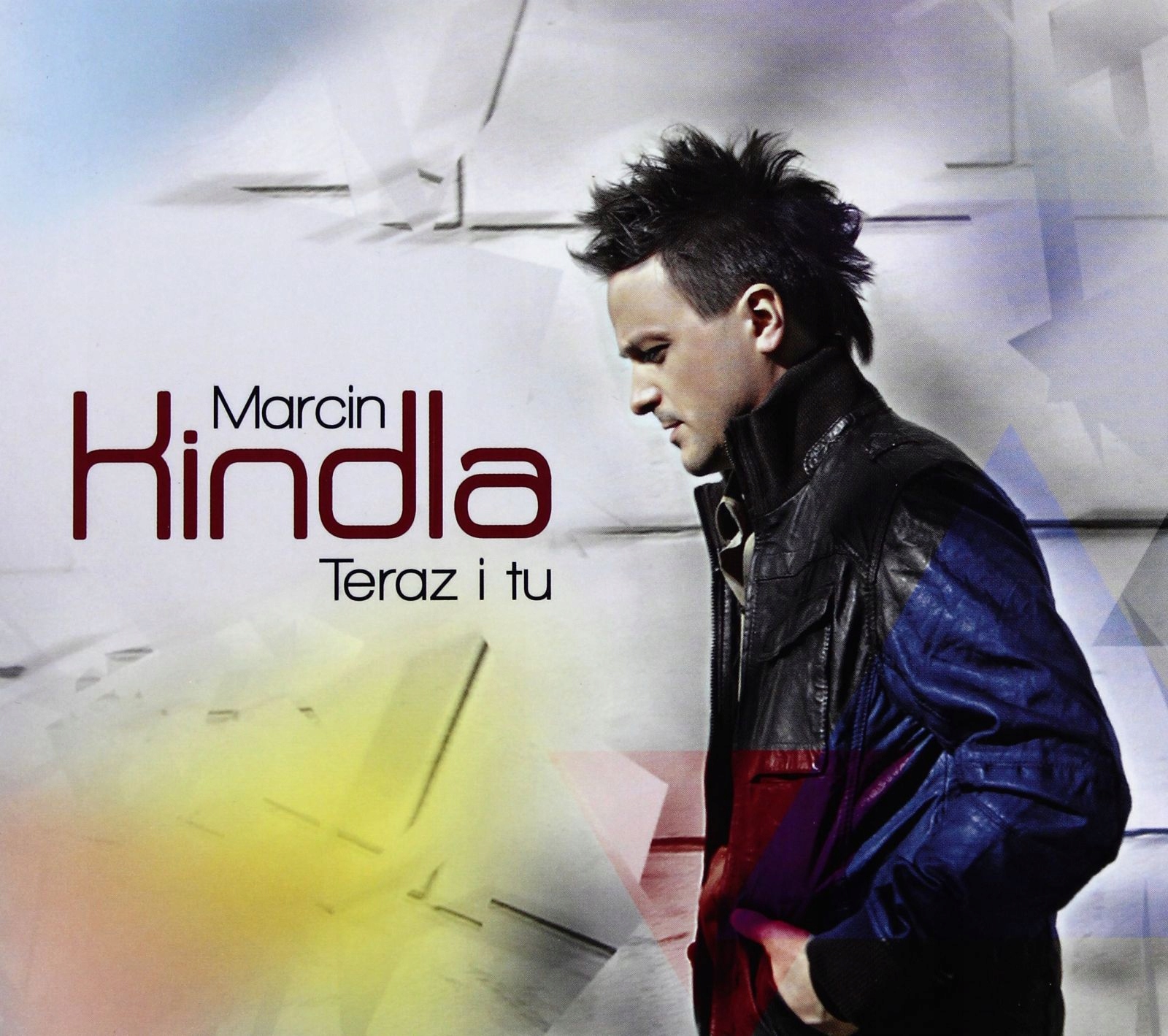 

Marcin Kindla: Teraz I Tu (CD)