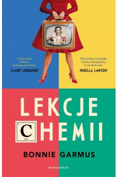 

Lekcje Chemii Bonnie Garmus