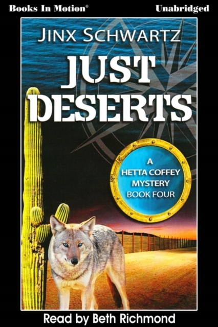 Just Deserts - Schwartz, Jinx AUDIOBOOK