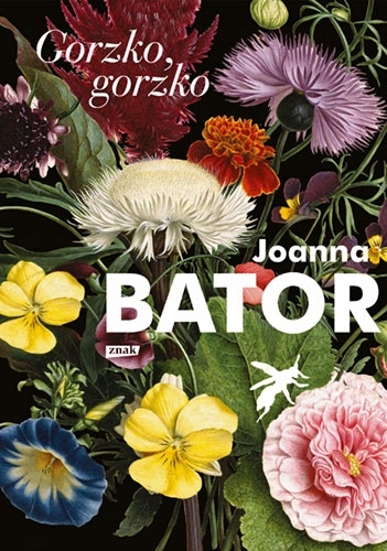 

Gorzko, gorzko (2022) Joanna Bator