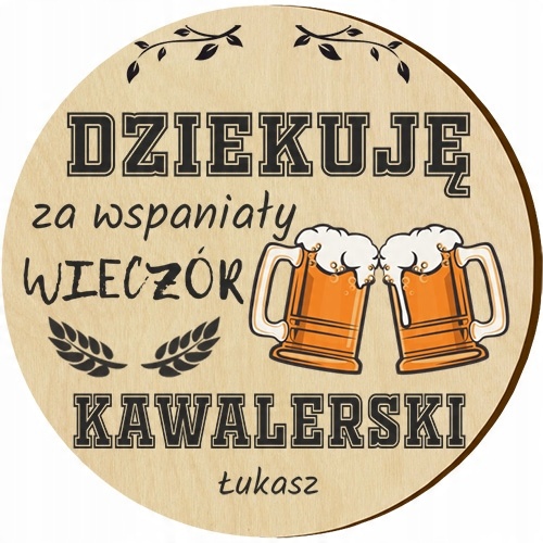 

Wieczór Kawalerski Magnes Dedykacją Podziękowanie