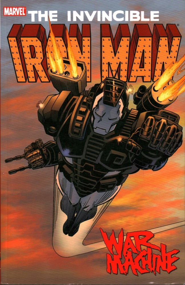 The Invincible Iron Man War Machine Len Kaminski