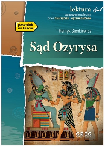 

Sąd Ozyrysa lektura z opracowaniem Greg