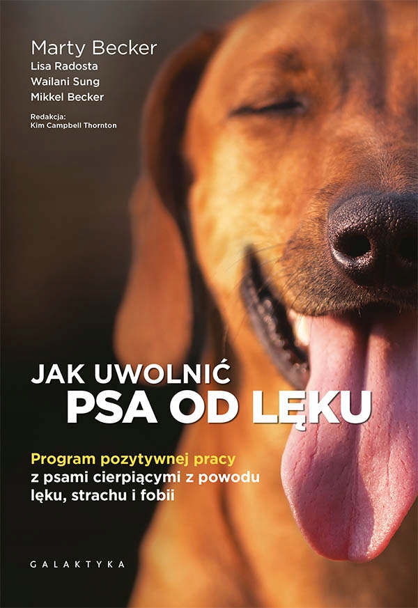 

Jak Uwolnić Psa Od Lęku. Program Pozytywnej Pracy