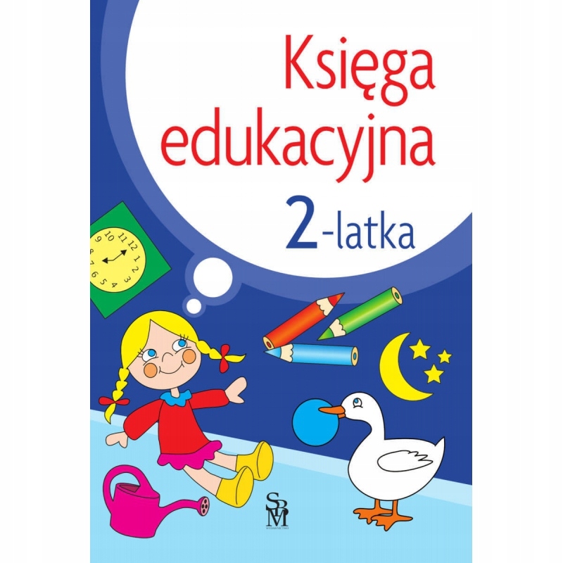 

Księga Edukacyjna 2-LATKA Ćwiczenia Zadania Sbm