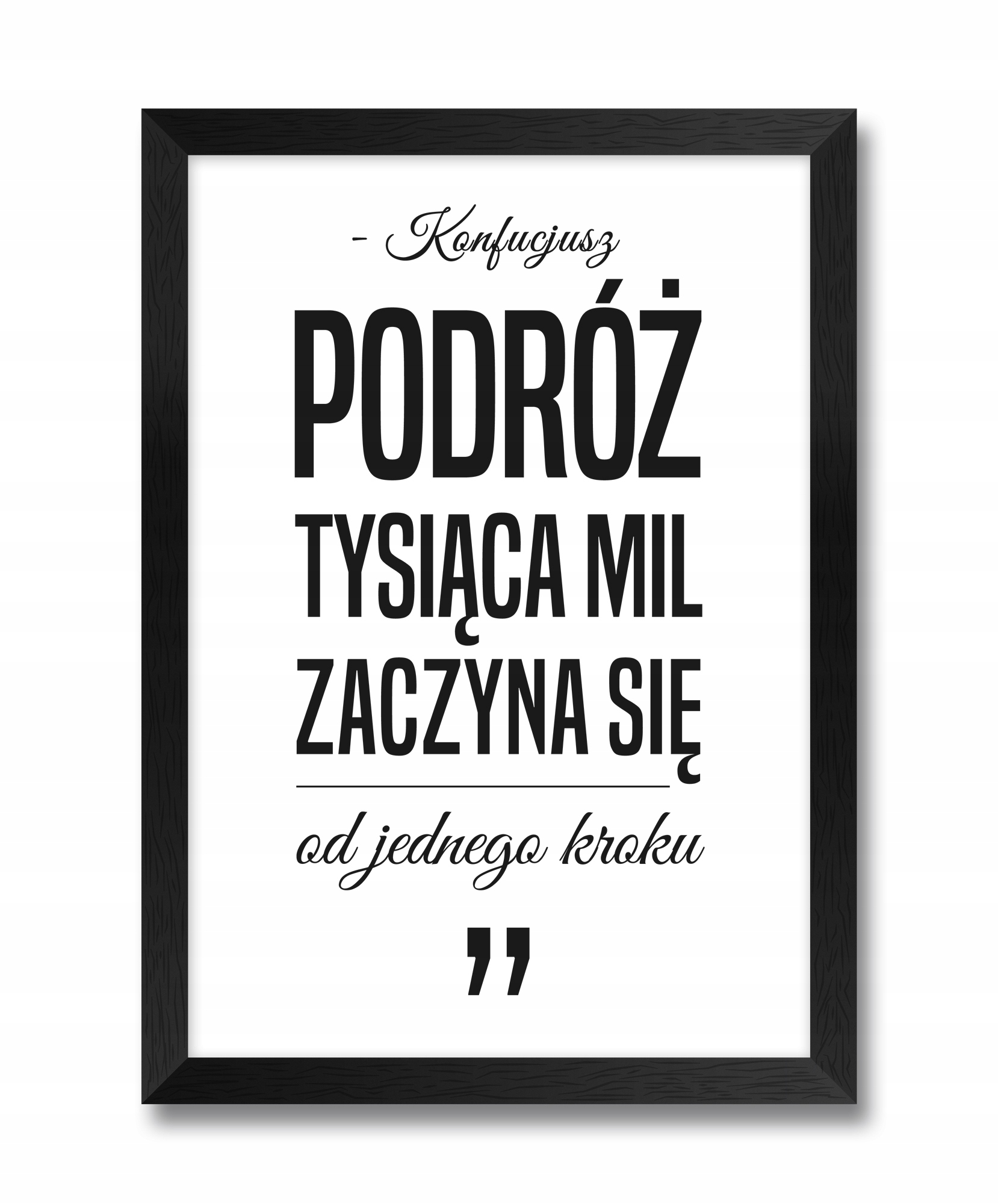 

Obraz plakat motywujący do działania Konfucjusz