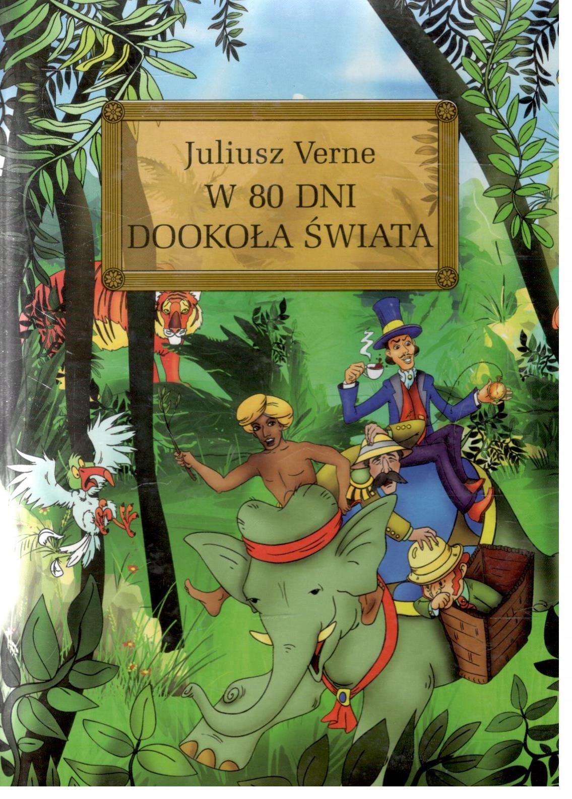 W 80 dni dookoła świata Juliusz Verne