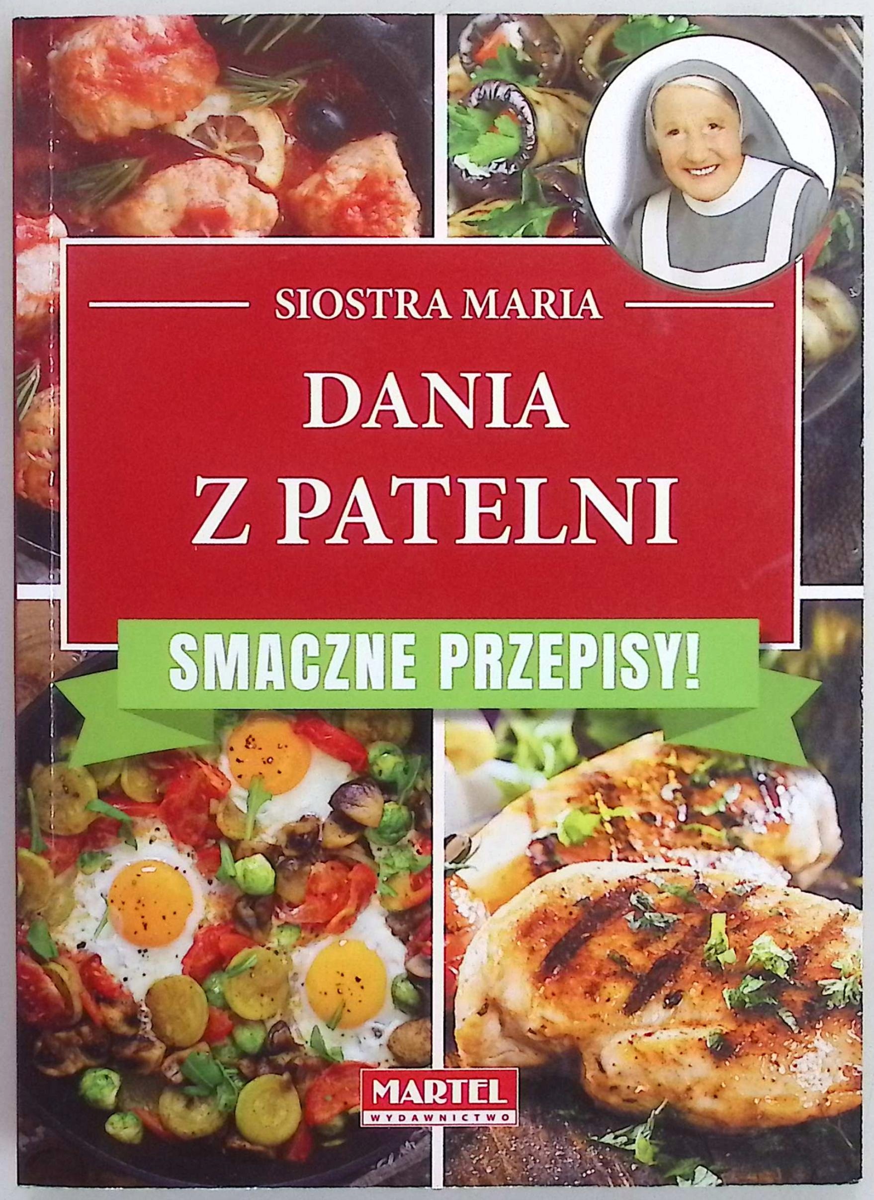 Dania z patelni. Smaczne przepisy Maria Goretti Guziak