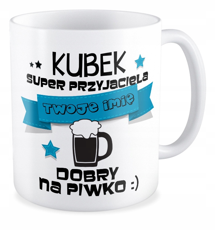 

Kubek Przyjaźń prezent Przyjaciela + Twoje Imię