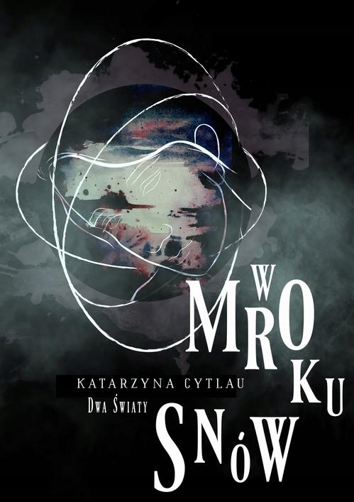 W Mroku Snów - e-book