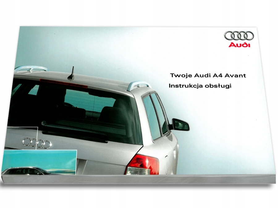 

Audi A4 Avant B6 2000-2004 Nowa Instrukcja Obsługi