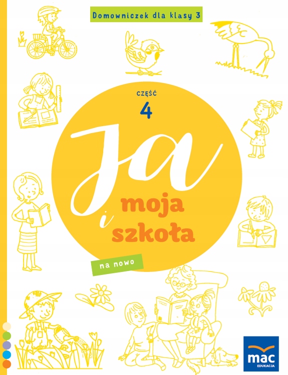 

Ja i Moja Szkoła na nowo Domowniczek klasa 3 cz 4