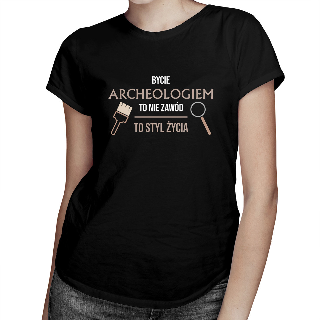 

Bycie archeologiem to nie zawód- dla archeologa