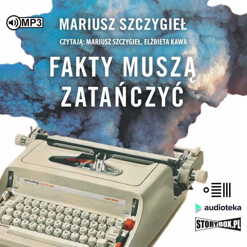 FAKTY MUSZĄ ZATAŃCZYĆ AUDIOBOOK MARIUSZ SZCZYGIEŁ