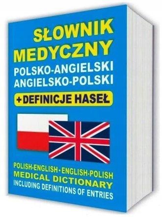 Słownik medyczny pol-ang, ang-pol Br w.2016