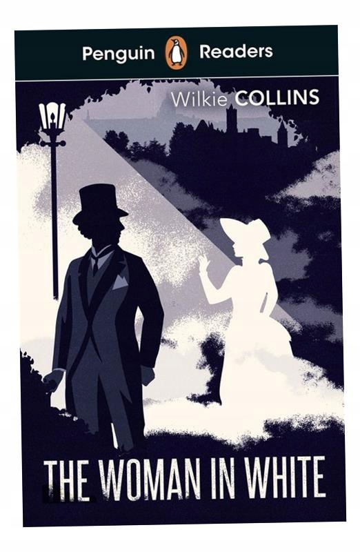 The Woman In White. Penguin Readers Level 7 Wer. Angielska Wilkie Collins