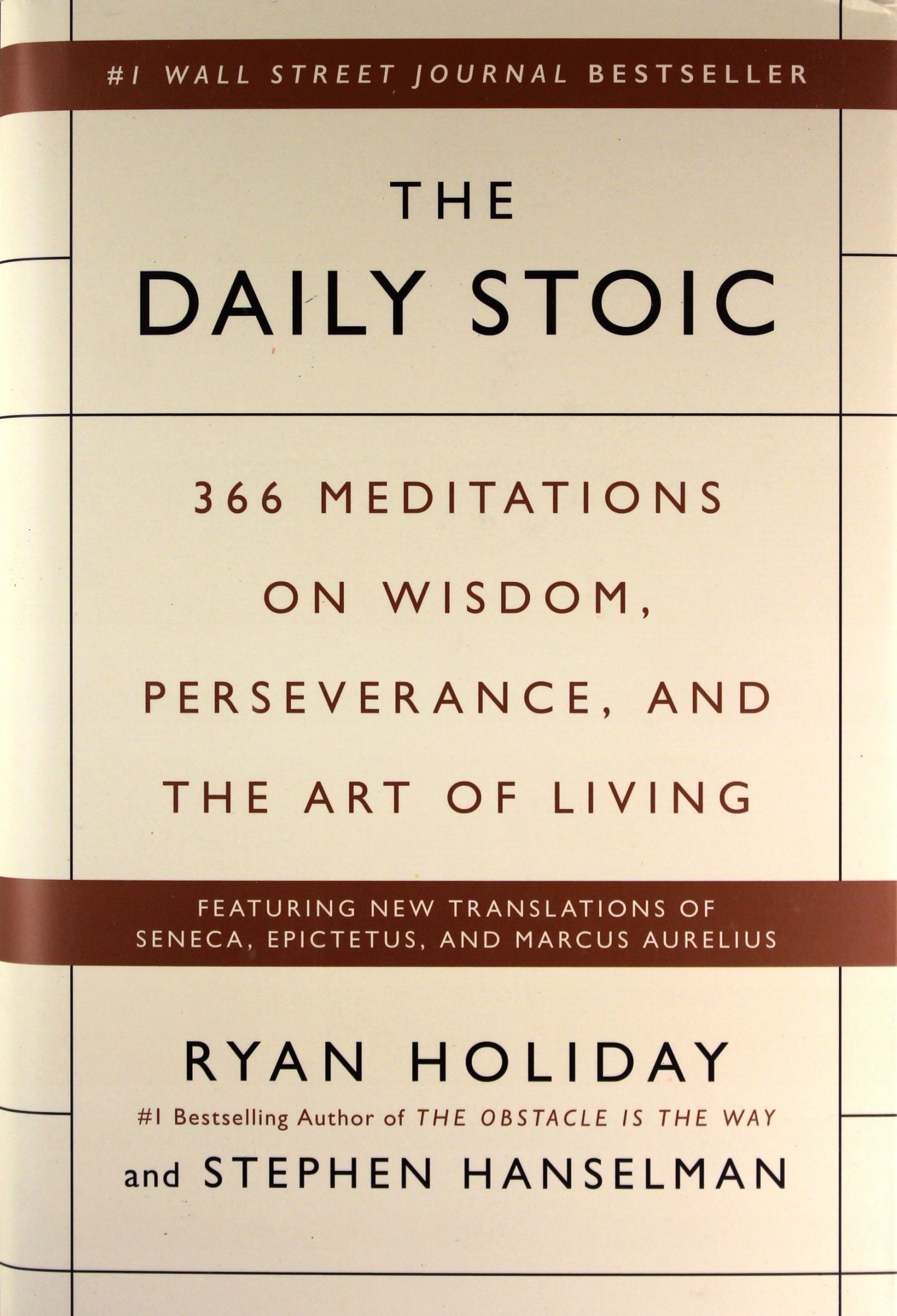 

The Daily Stoic: 366 Meditations On Wisdom, Persev