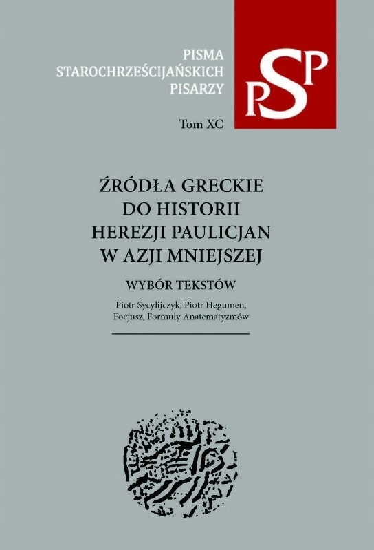 Źródła greckie do historii herezji paulicjan w Azji