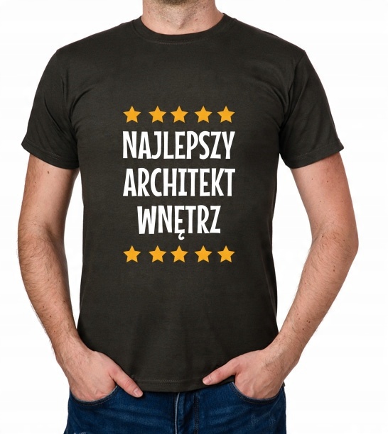 

koszulka Najlepszy Architekt Wnętrz prezent