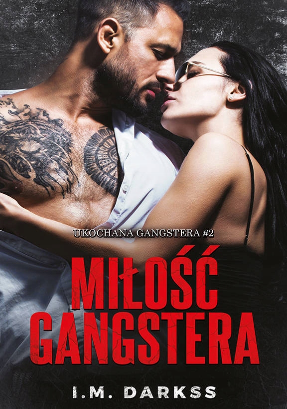 

Miłość gangstera