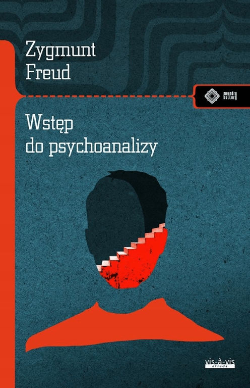 

Wstęp do psychoanalizy Zygmunt Freud