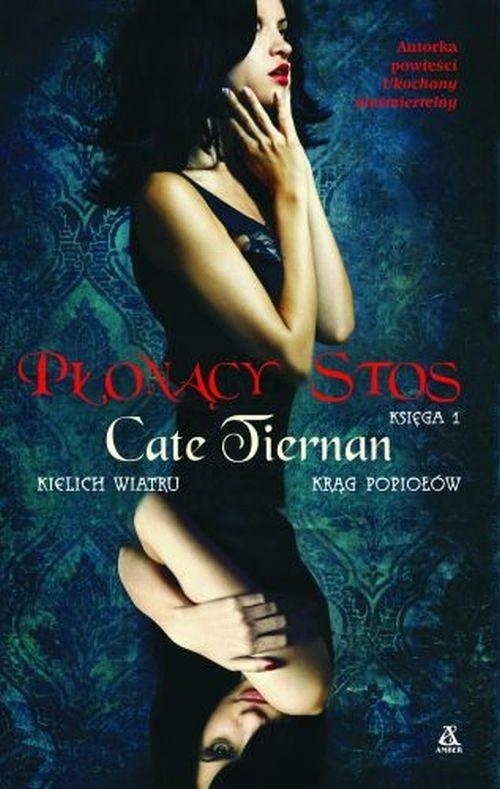 Płonący stos Księga 1 Cate Tiernan