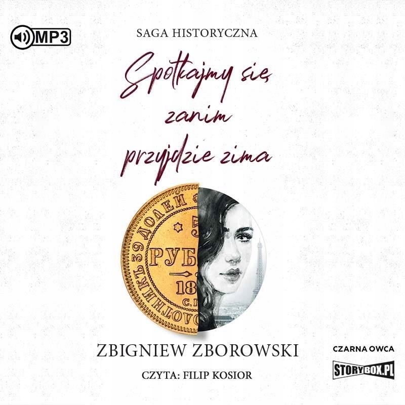 SPOTKAJMY SIĘ, ZANIM PRZYJDZIE ZIMA AUDIOBOOK