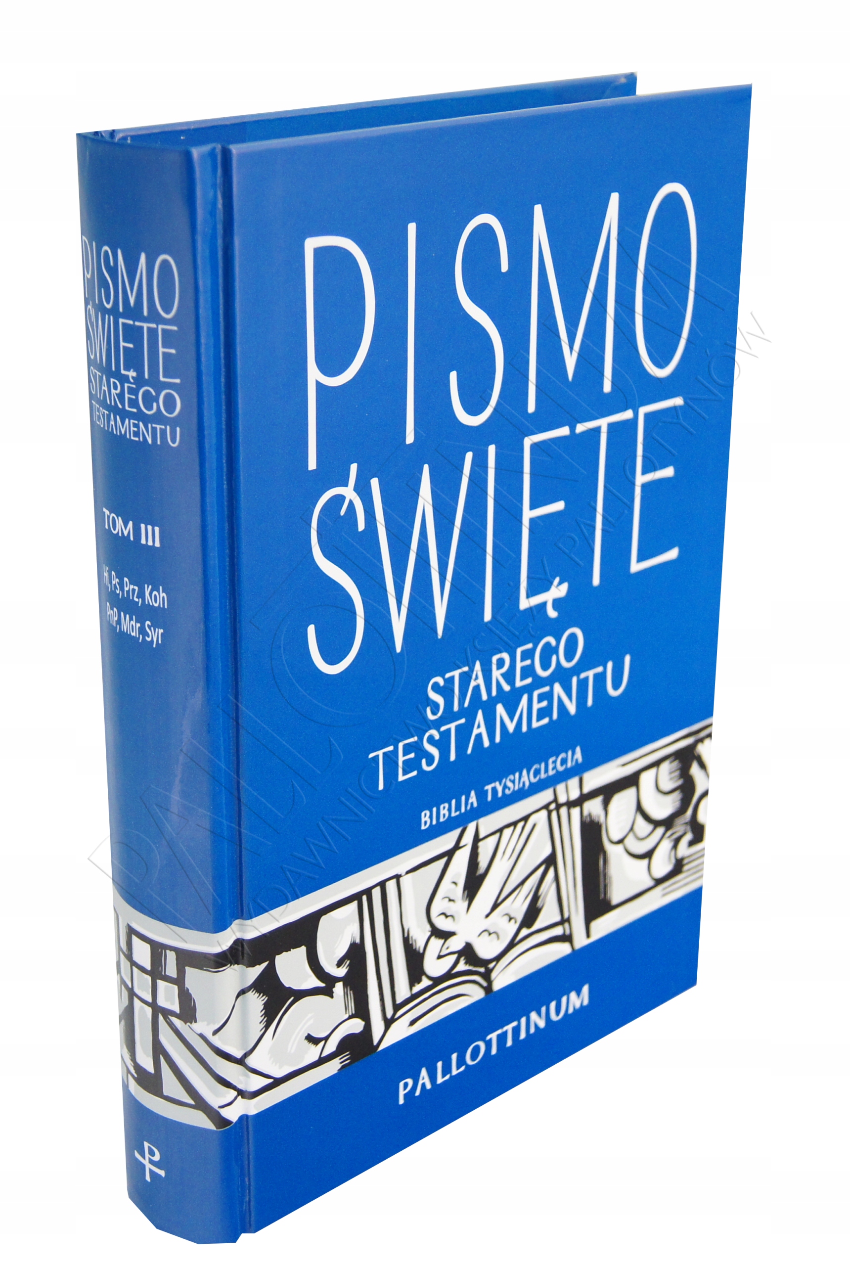 

Pismo Święte Starego Testamentu T. III duży druk