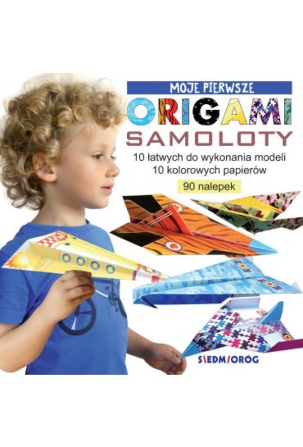 

Samoloty Moje pierwsze origami