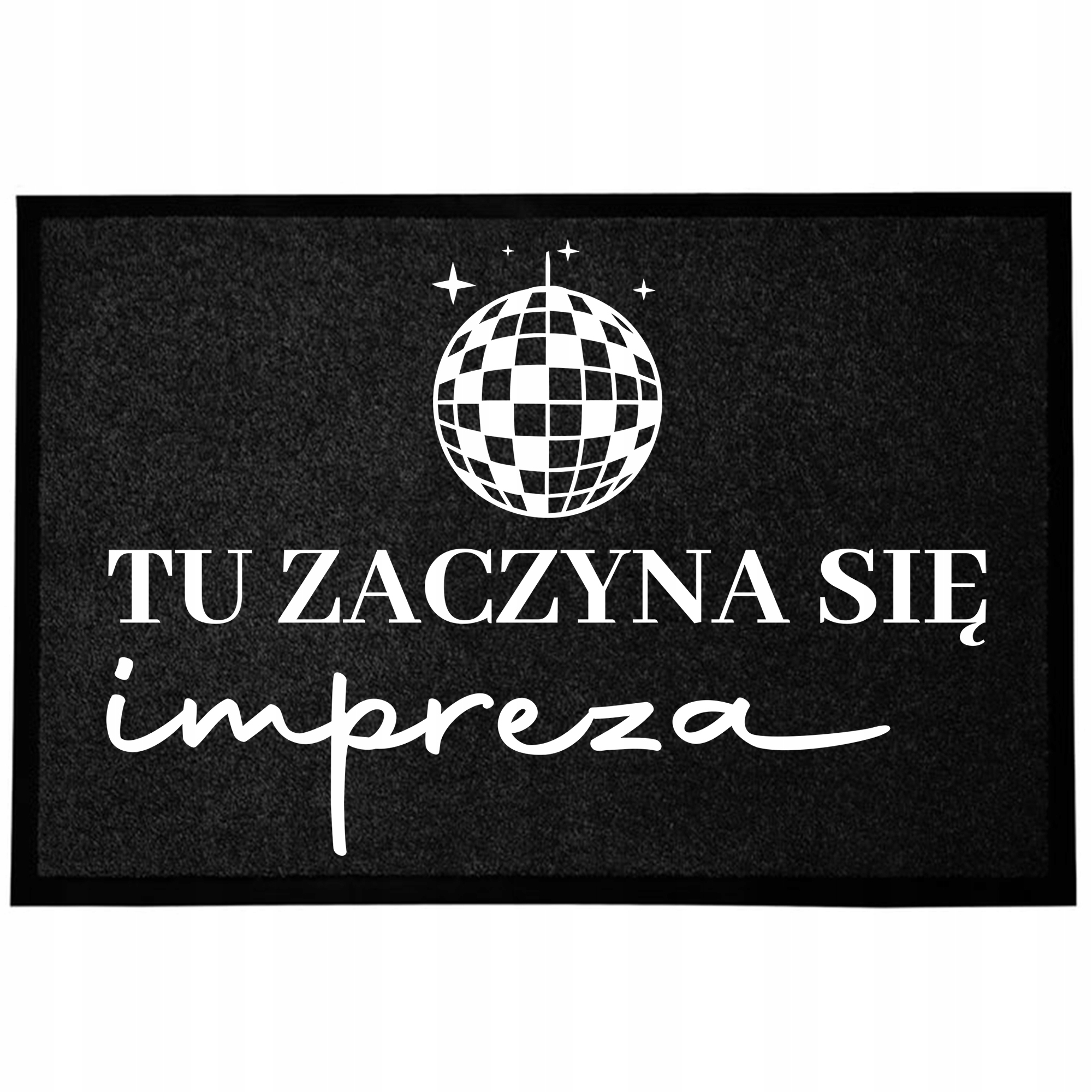 Wycieraczka Wejściowa Podłogowa Czarna Zabawny Nadruk Z Humorem Tu Impreza