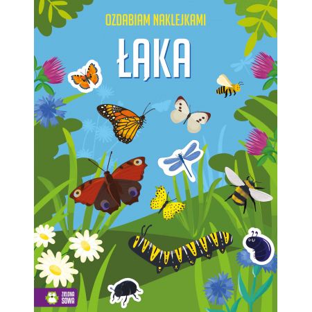 

Ozdabiam naklejkami. Łąka. Wyd. Zielona Sowa