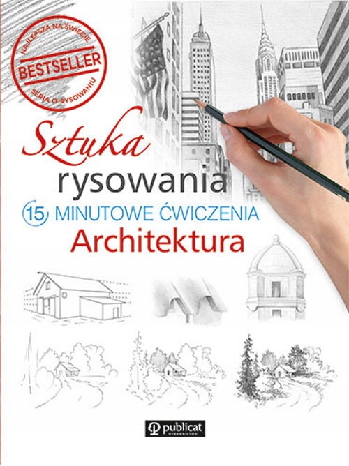Sztuka rysowania Architektura 15-minutowe ćwicz.