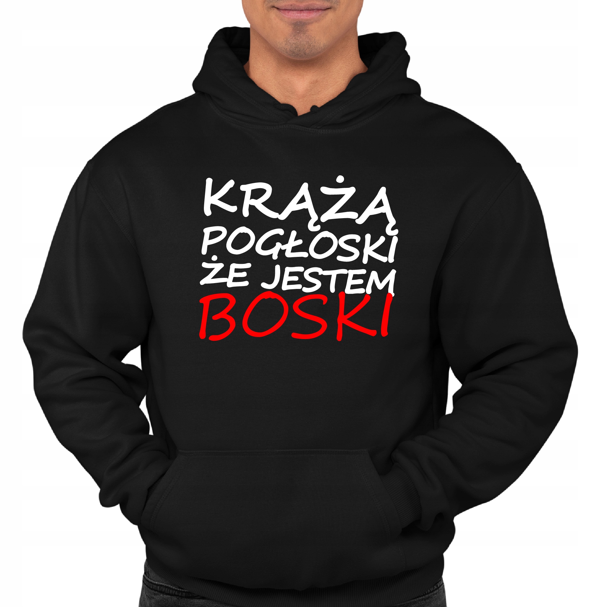 

Bluza Dzień Chłopaka Krążą Pogłoski Jestem Boski
