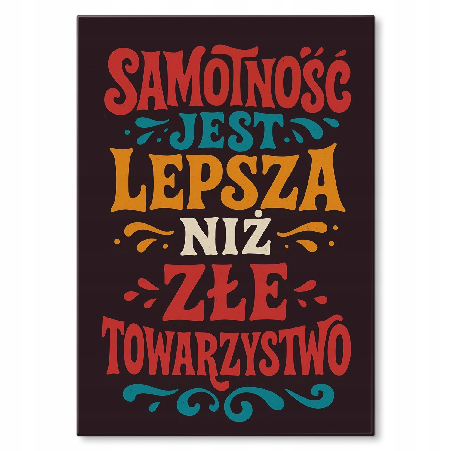 Kovový plakát osamělost je lepší Štítek Plech 30 x 42 cm Dárek