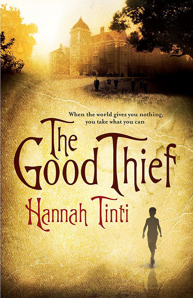 The Good Thief Hannah Tinti