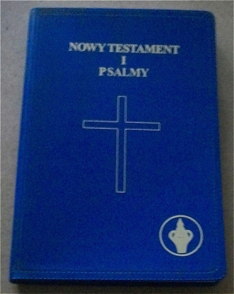 NOWY TESTAMENT I PSALMY NOWY PRZEKŁAD