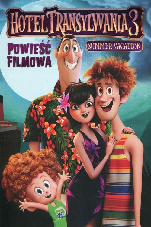 

Hotel Transylwania 3 Powieść filmowa Kd